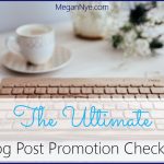 The Ultimate Blog Post Promotion Checklist