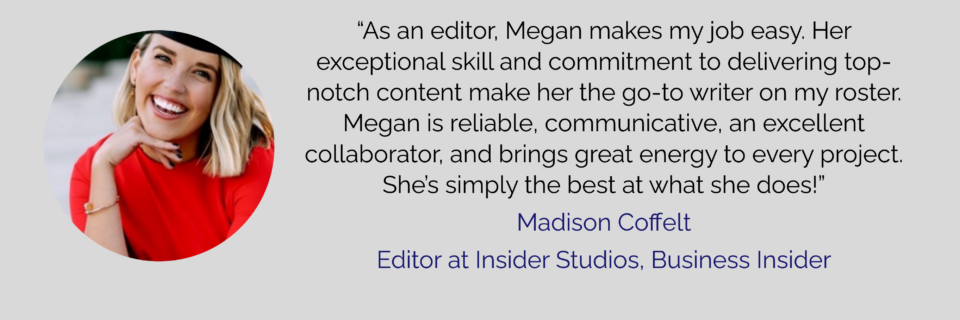 Testimonial – Madison Coffelt – Business Insider